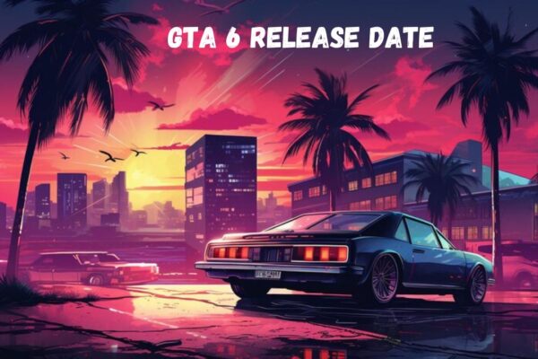 GTA 6 Release Date